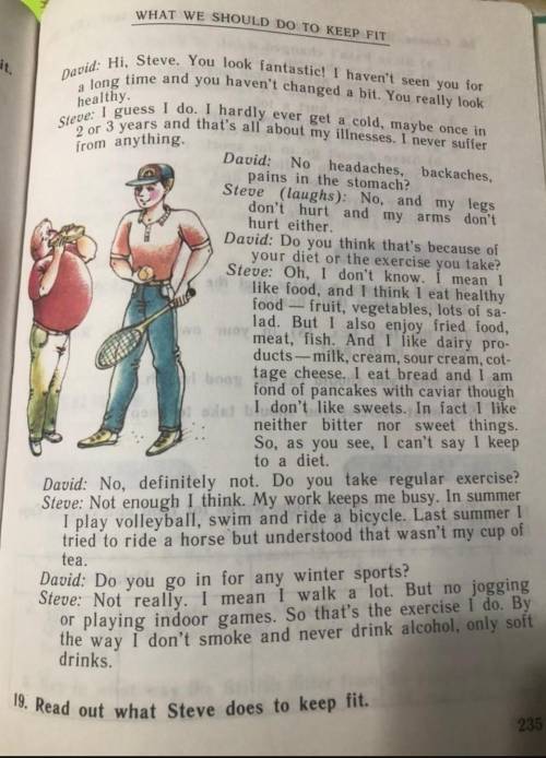 1.Read and translate 2. Write out what Steve does to keep fit3. Write what do you do keep fit