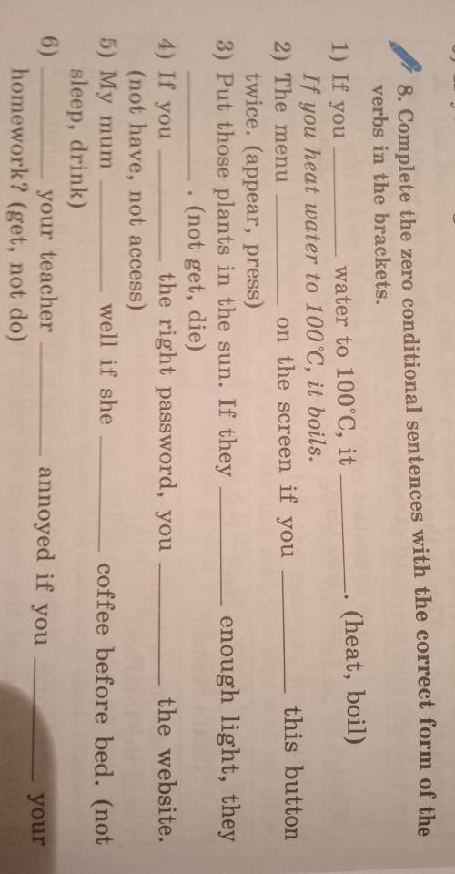 complete the zero conditional sentences with the correct form of the verbs in the brackets.