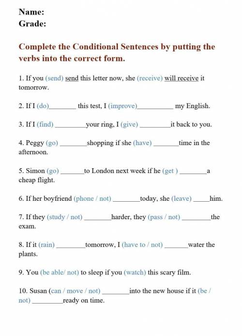 Complete the Conditional sentences by putting the verbs into the correct form. Help please даю.