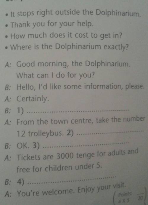 Complete the dialogue with: 