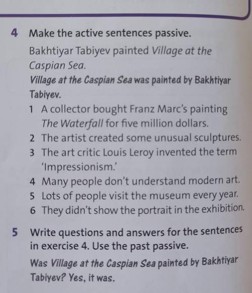 5 Write questions and answers for the sentences in exercise 4. Use the past passive.Was Village at t