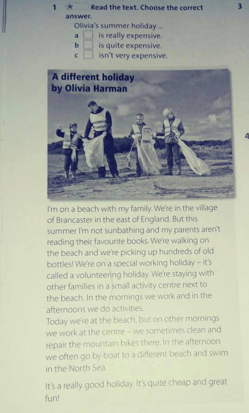 1 Read the text. Choose the correctanswer.Olivia's summer holiday ... A) is really expensive.B) is q