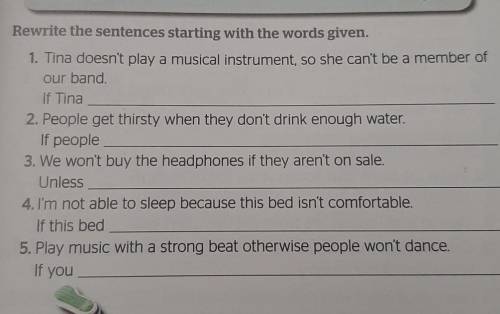 HELP PLEASE HELP PLEASE HELP PLEASErewrite the sentences starting with the words given