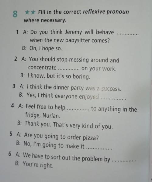 Fill in the correct reflexive pronoun where necessary.