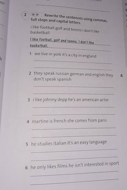2 ** Rewrite the sentences using commas, full stops and capital letters.ilike football golf and tenn