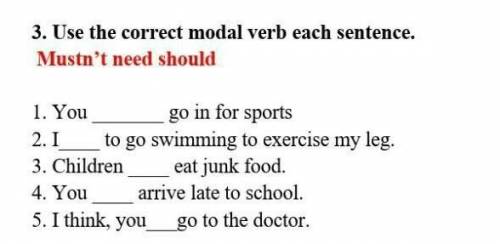 Use the correct modal verb each sentebce