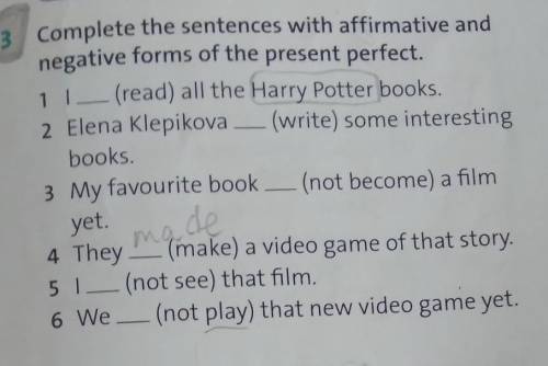 Ex 3.p 83Complete the sentences with affirmative and negative forms of the present perfect 