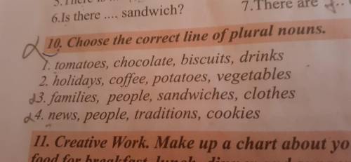 10.choose the correct line of plural nouns