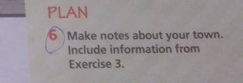 Make notes about yur town.Include information from exercise 3 актобе жайлы жазшыыы 