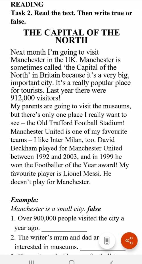 READING Task 2. Read the text. Then write true or false. THE CAPITAL OF THE NORTHNext month I’m goin