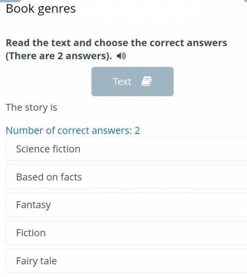 Book genres Read the text and choose the correct answers (There are 2 answers )