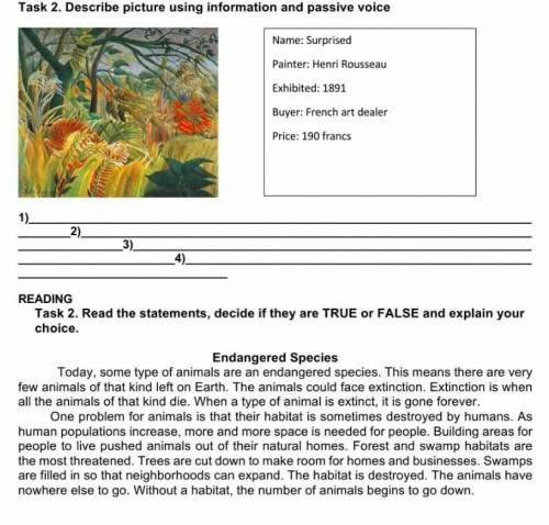 Task 2 .Describe picture using information and passive voice