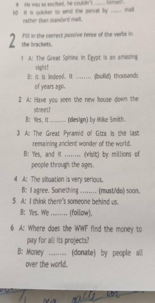 Fill in the correct passive tense of the verbs in the brackets