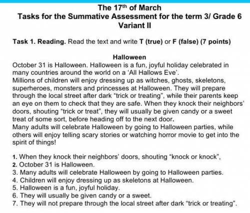 1. When they knock their neighbors’ doors, shouting “knock or knock”, 2. October 31 is Halloween.3.