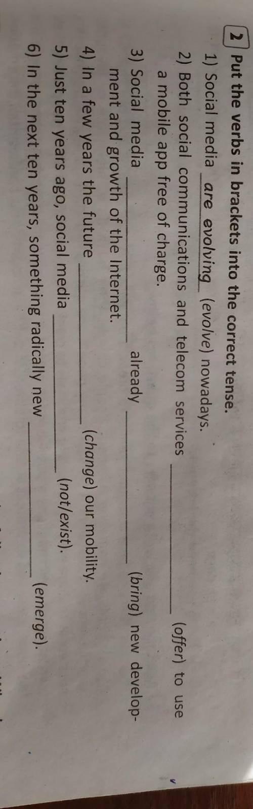 Put the verbs in brackets into the correct tense 