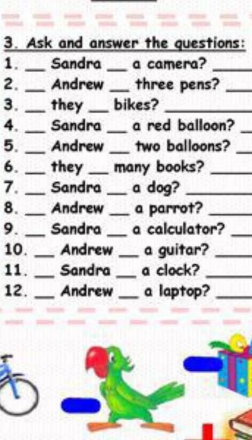 Ask and answer the questions