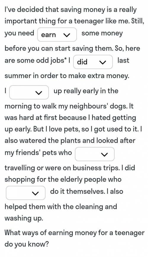 вставьте подходящие слова 1.earn, earns, earned, to earn2. do, does, did, done3.gotted, get, got, ge