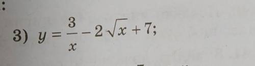 Знайдіть похідні функції: y= 3/x -2√x +7​
