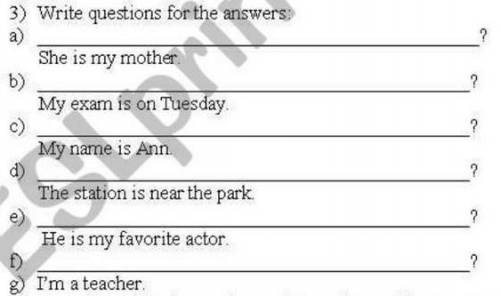 Write questions for the answers