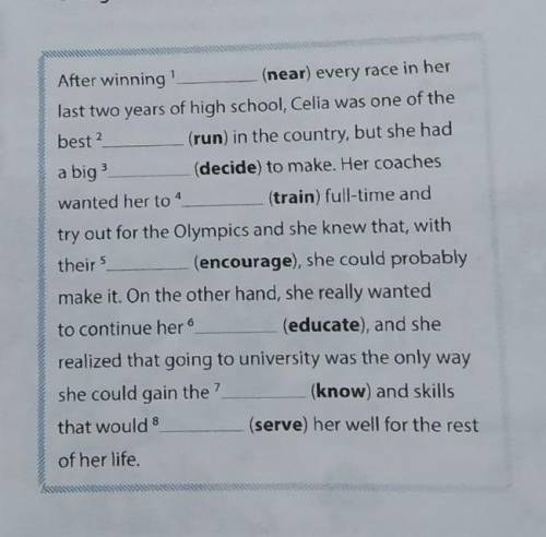 Read the text about a teenage athlete. Use the words in brackets to form the words that fit inthe ga