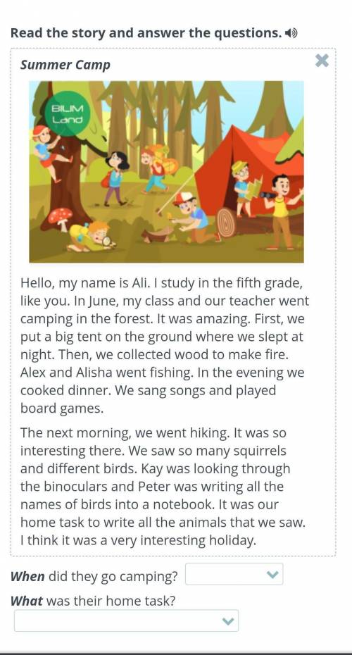 Hooray! It’s a Holiday! Read the story and answer the questions.TextWhen did they go camping? What w