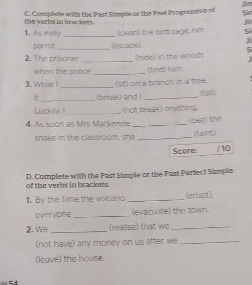 C. Complete with the Past Simple or the Past Progressive