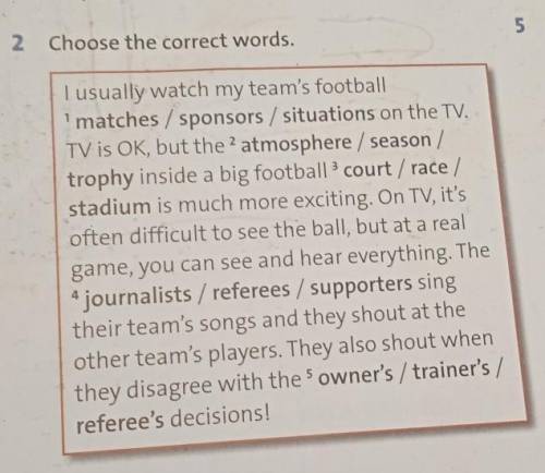 Choose the correct words.​