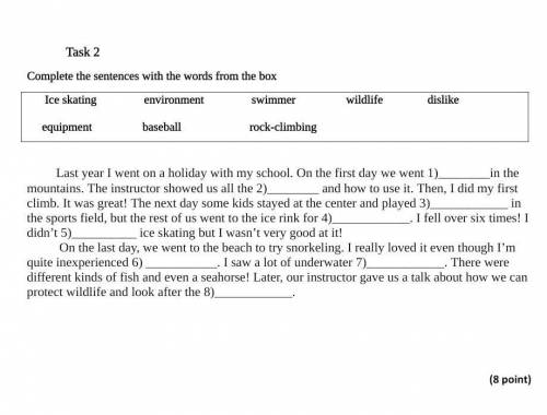Task 2 Complete the sentences with the words from the box​
