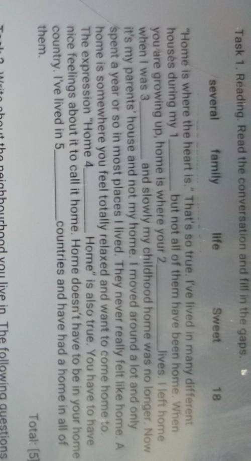 Task 1. Reading. Read the conversation and fill in the gaps. severalfamilylifeSweet18Home is where