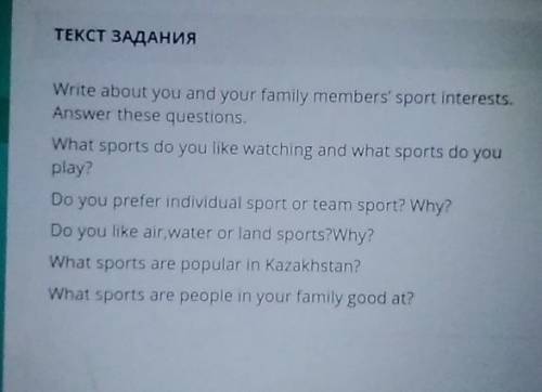 Write about you and your family members' sport interests. Answer these questions.What sports do you 