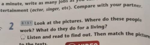 Look at the pictures. Where do these people work? What do they do for a living?