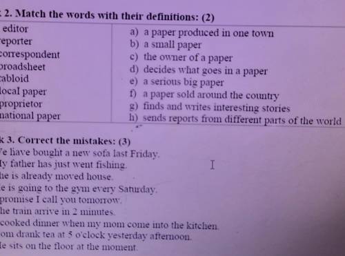 Task 2. Match the words with their definitions: (2) 1. an editora) a paper produced in one town2. a