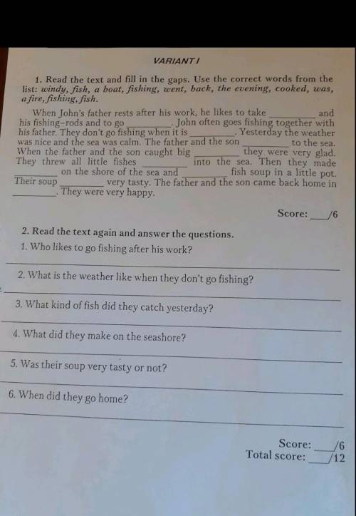 Read the text again and answer the questions. 1. Who likes to go fishing after his work?