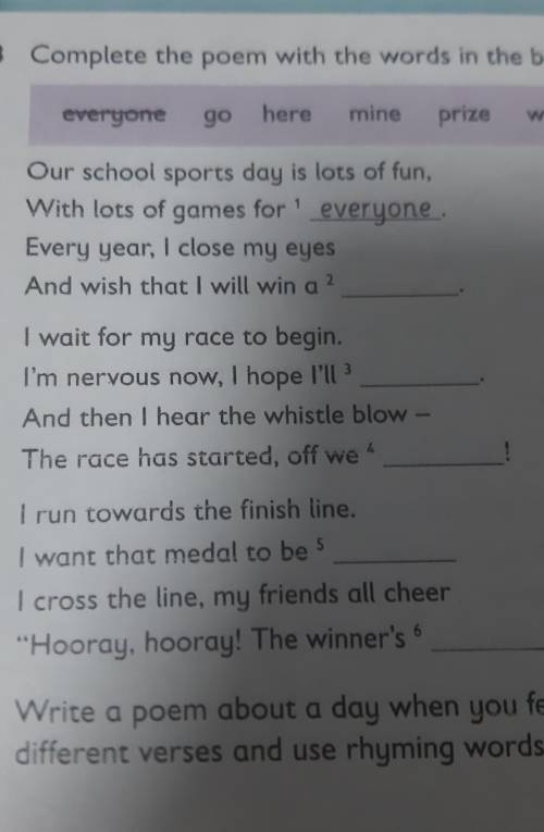 Complete the poem with the words in the boxeveryonegoheremineprizewin