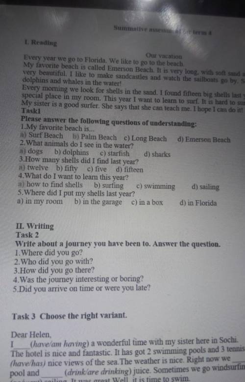 IL WritingTask 2Write about a journey you have been to. Answer the question.