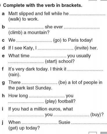 Complete with the verb in brackets.