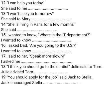 Change this direct speech into reported speech: