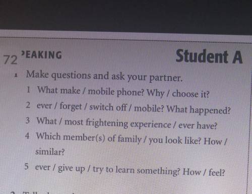 Make questions and ask your partner