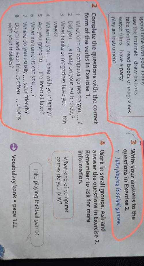 3 Write your answers to the questions in Exercise 2. 1 Ilike playing football games.