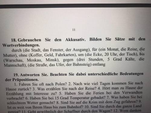18. Gebrauchen Sie den Akkusativ. Bilden Sie die Satze mit den Wortverbindungen.