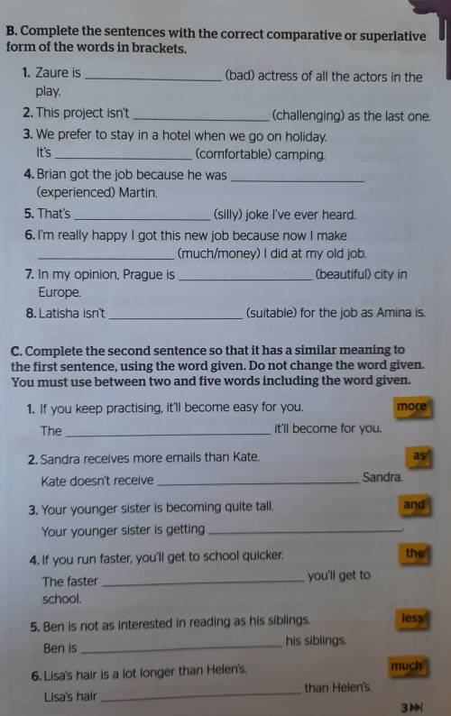 B. Complete the sentences with the correct comparative or superlative form of the words in brackets.