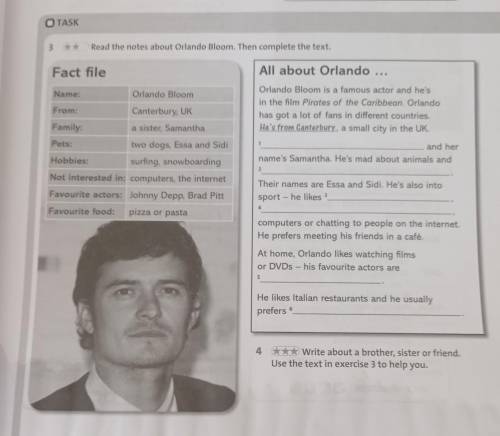Read the nates about Orlando Bloom. Then complete the tehe text