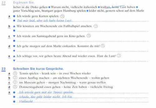 Übung 22. Ergänzen Sie Übung 23. Schreiben Sie kurze Gespräche