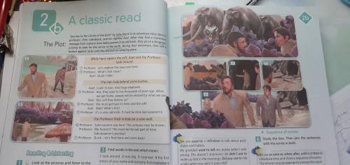 A) Read the story and complete with the sentences with words from the text or your own words 1. Axel