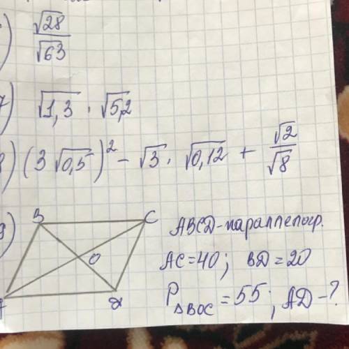 9) ABCD - параллелограмм AC - 40; BD - 20; P BOC - 55; AD - ?