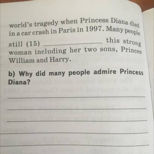 B) Why did many people admire Princess Diana?