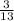 \frac{3}{13 }