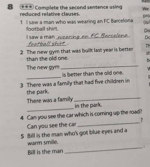 Complete the second sentence using reduced relative clauses.