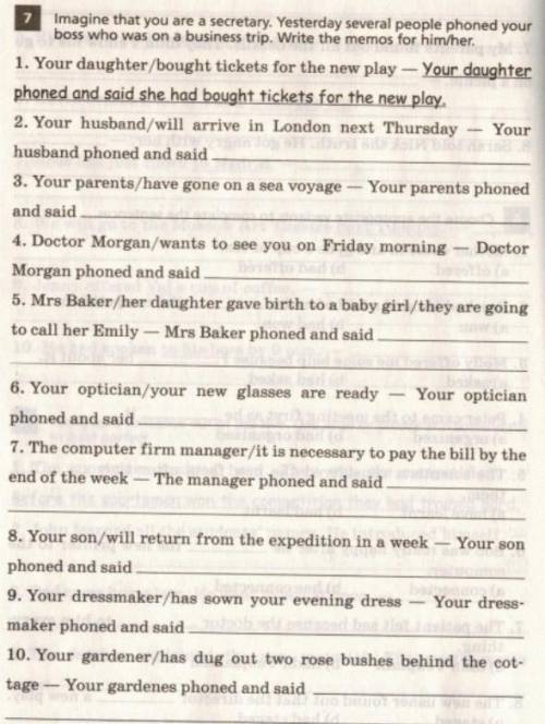 Imagine that you are a secretary. Yesterday several people phoned your boss who was on a business tr