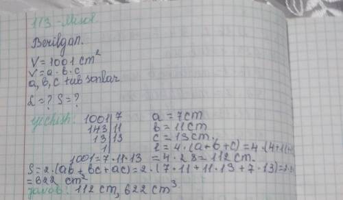 6 sinf 113-misol Berilgan V=1001cm3V=a• b•ca,b,c tub sonlarL=? S=?